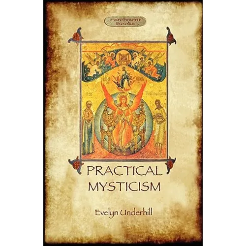 Practical Mysticism - A Little Book for Normal People (Aziloth Books) - Paperback | Books | Wiccan Center