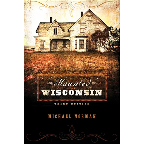 Haunted Wisconsin - Paperback | Books | Wiccan Center
