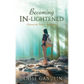 Becoming IN-Lightened: Clearing the Path to Spirituality - Paperback | Books | Wiccan Center