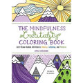 The Mindfulness Creativity Coloring Book: The Anti-Stress Adult Coloring Book with Guided Activities in Drawing, Lettering, and Patterns - Paperback
