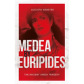 Medea by Euripides: The Ancient Greek Tragedy - Paperback | Books | Wiccan Center