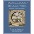 Teachings Around the Sacred Wheel: Finding the Soul of the Dreamtime - Paperback | Books | Wiccan Center