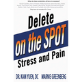 Delete Stress and Pain on the Spot! - Paperback | Books | Wiccan Center