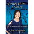 Giving Spirit A Voice: The Mechanics of Mediumship - Paperback | Books | Wiccan Center