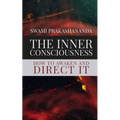 The Inner Consciousness: How To Awaken and Direct It - Paperback | Books | Wiccan Center