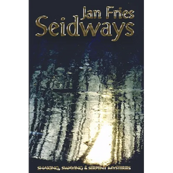 Seidways: Shaking, Swaying and Serpent Mysteries - Paperback | Books | Wiccan Center
