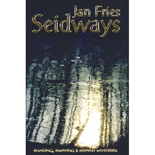 Seidways: Shaking, Swaying and Serpent Mysteries - Paperback | Books | Wiccan Center
