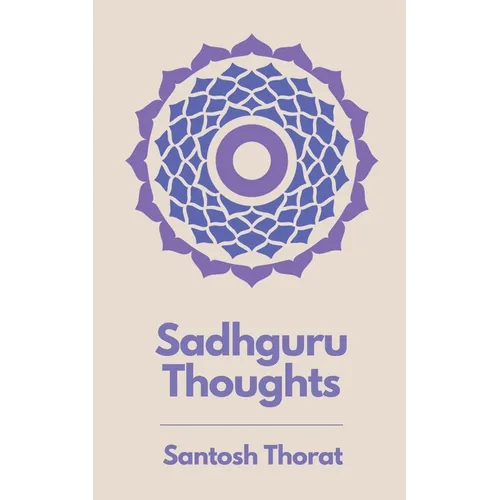 Sadhguru Thoughts - Paperback | Books | Wiccan Center