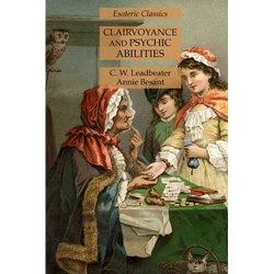 Clairvoyance and Psychic Abilities: Esoteric Classics - Paperback | Books | Wiccan Center