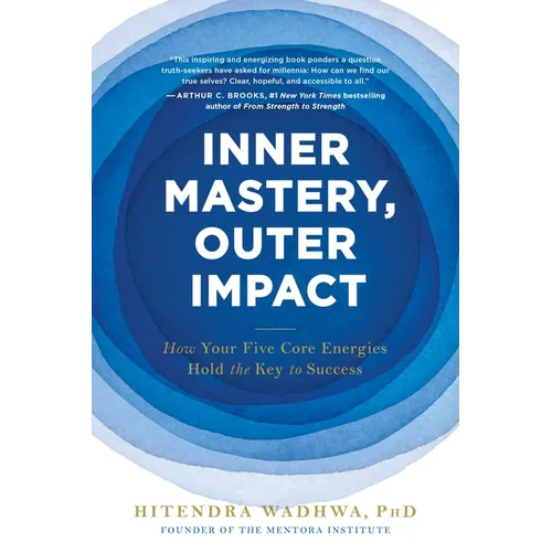 Inner Mastery, Outer Impact: How Your Five Core Energies Hold the Key to Success - Paperback | Books | Wiccan Center