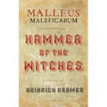 Malleus Maleficarum: A Historical Witch Hunter's Manual - Paperback | Books | Wiccan Center
