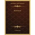 Royal Secret - Hardcover | Books | Wiccan Center