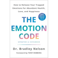 The Emotion Code: How to Release Your Trapped Emotions for Abundant Health, Love, and Happiness (Updated and Expanded Edition) - Hardcover | Books | Wiccan Center
