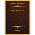 Of The Threefold Life