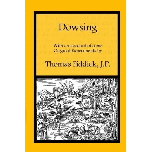 Dowsing: With an Account of Some Original Experiments - Paperback | Books | Wiccan Center