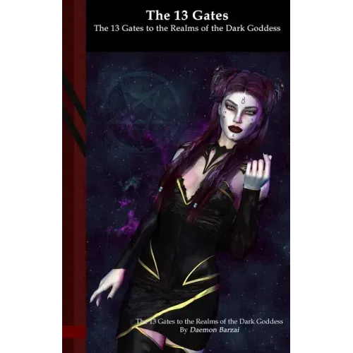 The 13 Gates to the Realms of the Dark Goddess: Black Edition - Paperback | Books | Wiccan Center