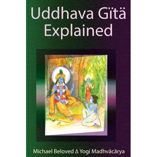 Uddhava Gita Explained - Hardcover | Books | Wiccan Center