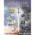 The Dream Interpreter: Your Ultimate Guide To Dream Interpretation - Paperback