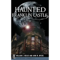 Haunted Franklin Castle - Hardcover | Books | Wiccan Center