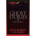Ghost Stories of Ontario - Paperback | Books | Wiccan Center