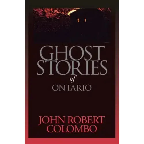 Ghost Stories of Ontario - Paperback | Books | Wiccan Center