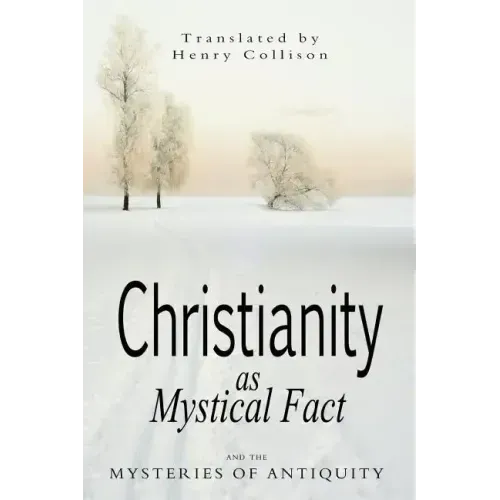 Christianity As Mystical Fact and the Mysteries of Antiquity - Paperback | Books | Wiccan Center