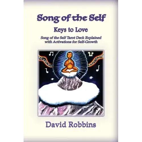 Song of the Self: The Keys to Love - Paperback