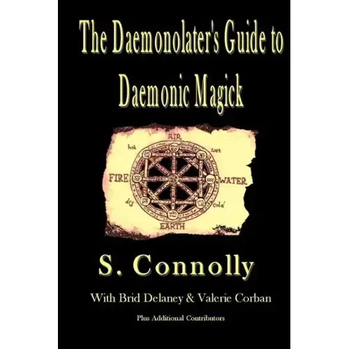 The Daemonolater's Guide to Daemonic Magick - Paperback | Books | Wiccan Center