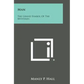 Man: The Grand Symbol of the Mysteries - Paperback