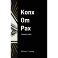 Konx Om Pax - Hardcover | Books | Wiccan Center