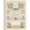 Moon Bath: Bathing Rituals and Recipes for Relaxation and Vitality - Hardcover