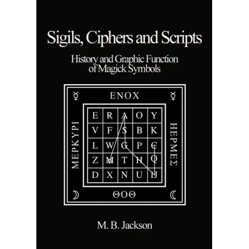 Sigils, Ciphers and Scripts - Paperback | Books | Wiccan Center