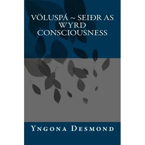 Voluspa: Seidhr as Wyrd Consciousness - Paperback | Books | Wiccan Center