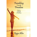 Fumbling Towards Freedom: Initiations on the path of Awakening - Paperback