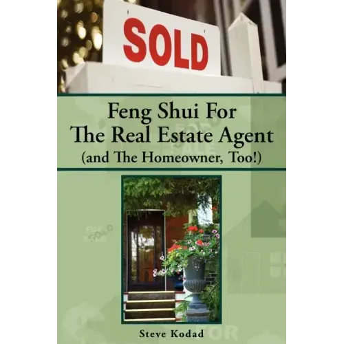 Feng Shui for the Real Estate Agent (and the Homeowner, Too!) - Paperback | Books | Wiccan Center