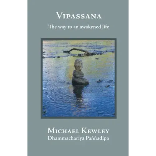 Vipassana - The Way to an Awakened Life - Paperback