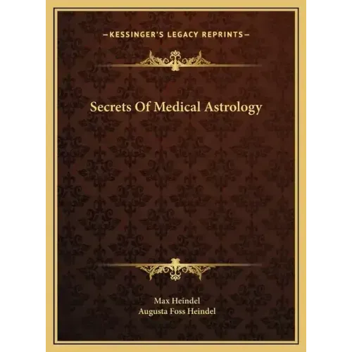 Secrets Of Medical Astrology - Hardcover | Books | Wiccan Center