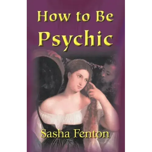 How to be Psychic - Paperback | Books | Wiccan Center