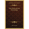 Irish Witchcraft and Demonology - Hardcover | Books | Wiccan Center