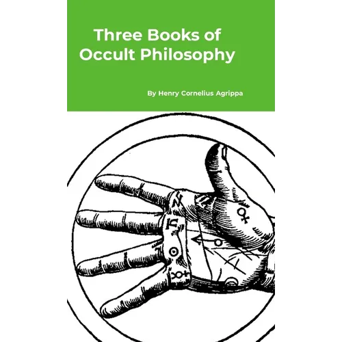 Three Books of Occult Philosophy - Hardcover | Books | Wiccan Center