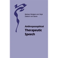 Anthroposophical Therapeutic Speech - Paperback | Books | Wiccan Center