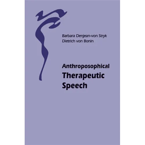 Anthroposophical Therapeutic Speech - Paperback | Books | Wiccan Center
