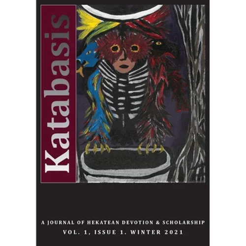 Katabasis: A Journal of Hekatean Devotion & Scholarship - Paperback | Books | Wiccan Center