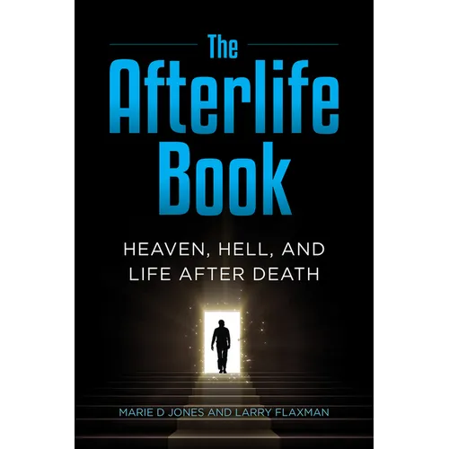 The Afterlife Book: Heaven, Hell, and Life After Death - Hardcover | Books | Wiccan Center