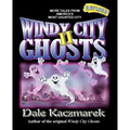 Windy City Ghosts II - Paperback | Books | Wiccan Center