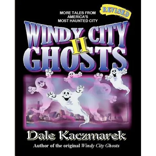 Windy City Ghosts II - Paperback | Books | Wiccan Center