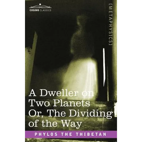 A Dweller on Two Planets Or, the Dividing of the Way - Paperback | Books | Wiccan Center