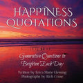 Happiness Quotations: Generative Questions to Brighten Each Day - Paperback | Books | Wiccan Center