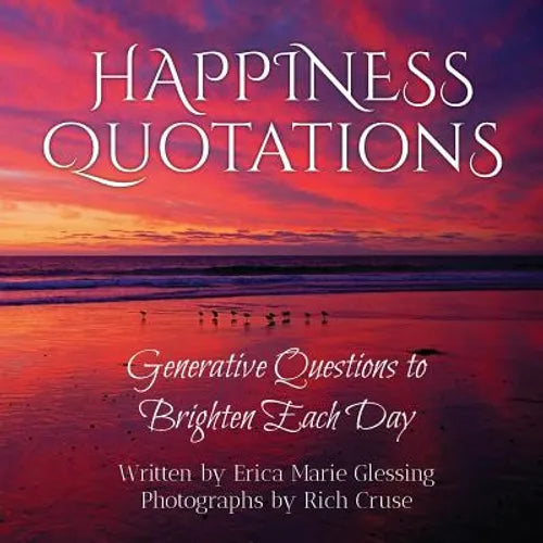 Happiness Quotations: Generative Questions to Brighten Each Day - Paperback | Books | Wiccan Center