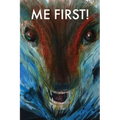Me first!: an account of the rise of the Wrathful Buddhas - Hardcover